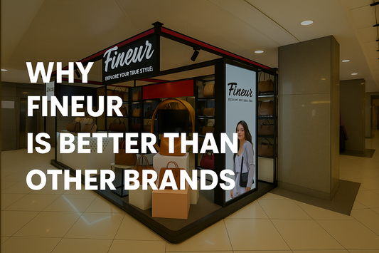 Why Fineur.pk is Better Than Other Handbag Brands in Pakistan