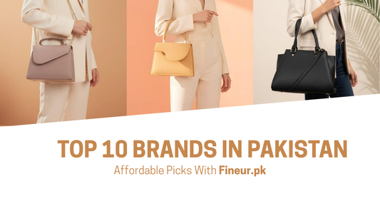 Top 10 Bags Brands in Pakistan – Affordable Picks with Fineur.pk